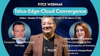 📺 Telco-Edge-Cloud Convergence - Fitce Webinar #1