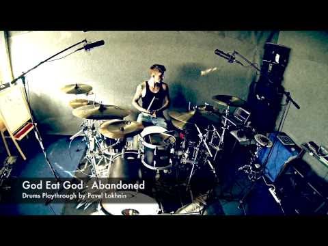 God Eat God - Abandoned (drums play through)