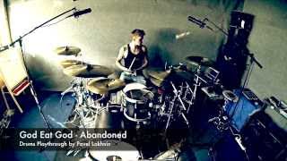 God Eat God - Abandoned (drums play through)