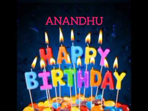 Anandhu Name Happy Birthday to you Video Song Happy Birthday Song with names