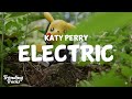 Katy Perry - Electric (Lyrics)