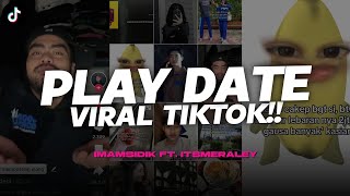 Download lagu DJ PLAY DATE - BOOTLEG (@imamsidik ft @itsmeraley) SOUND VIRAL TREND FYP TIKTOK 2025!! mp3