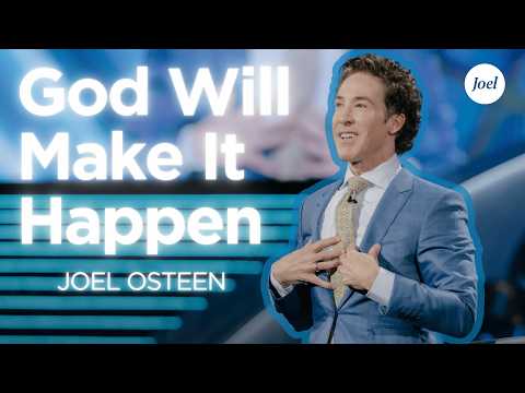 You’re Not Late — Trust God’s Timing | Joel Osteen
