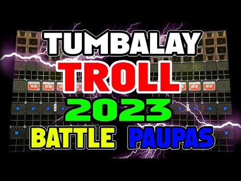 Nonstop Tumbalay troll battle paupas DJ JACOBZKIE