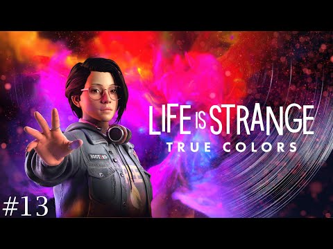 Zagrajmy w Life is Strange: True Colors PL [#13] - Który plan jest lepszy? 🤔