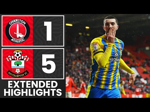 EXTENDED HIGHLIGHTS: Charlton Athletic 1-5 Southampton | Championship