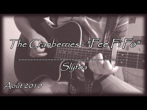 27 - Fee Fi Fo - The Cranberries (Cover Guitare Acoustique)