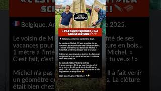 « C'EST MON TERRAIN ! » IL A SCIÉ LA CLÔTURE ! 🪚🧱