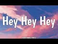 Katy Perry - Hey Hey Hey (Lyrics)