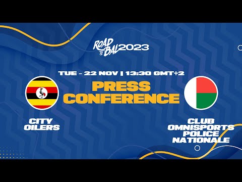 City Oilers v Club Omnisports Police Nationale - Press Conference | ROAD TO B.A.L. 2023