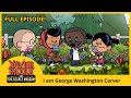 Xavier Riddle And The Secret Museum I Am George Washington Carver FULL EPISODE