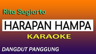 Download lagu HARAPAN HAMPA - RITA SUGIARTO - KARAOKE NO VOKAL mp3 Download lagu HARAPAN HAMPA - RITA SUGIARTO - KARAOKE NO VOKAL mp3
