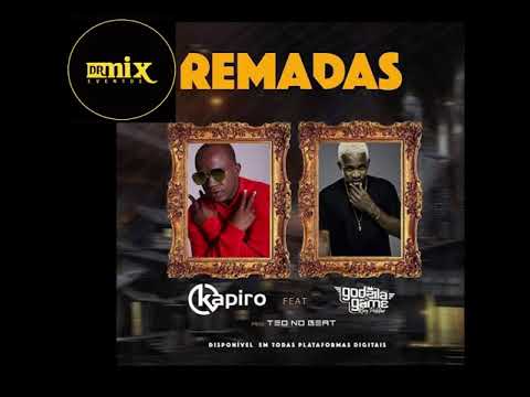 Remadas Dj Kapiro Ft Godzila Do Game - Dr. Mix Eventos