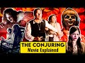 The Conjuring Movie Explained In HINDI Conjuring Film Story In HINDI The Conjuring 2013 HINDI