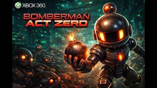 Bomberman: Act Zero - XBOX  360 (Gameplay)