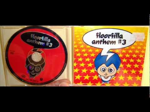 Floorfilla - Anthem 3 (1999 Hyped)
