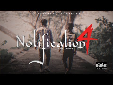 Notification Ep4 Bangla Rap Music Video ||  @SawonDbofficial Ft . Ayman Siz || Earx Rohan