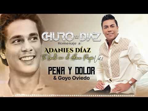 Pena Y Dolor - Churo Diaz & Goyo Oviedo (Audio)