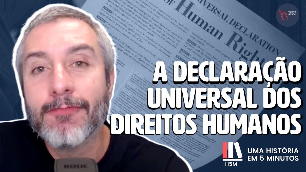 A Declaração Universal dos Direitos Humanos - H5M#37