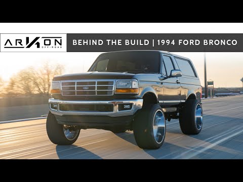 Ford Bronco Build Breakdown ARKON OFF-ROAD