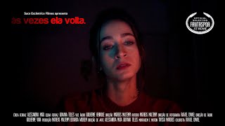 Curta-metragem "Às vezes ela volta" (2020) - TRAILER