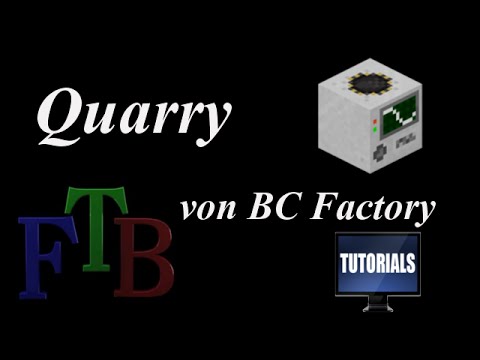 QUARRY | FTB-Tutorial Deutsch | SyDex