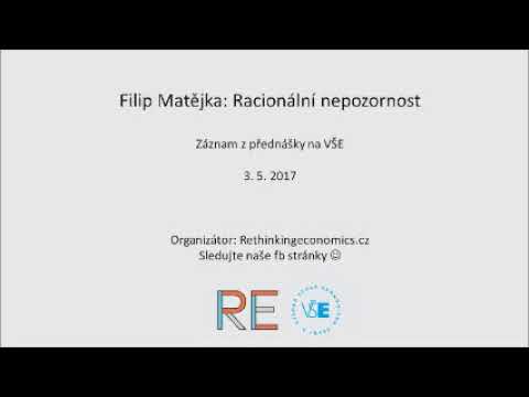 Filip Matějka: racionální nepozornost