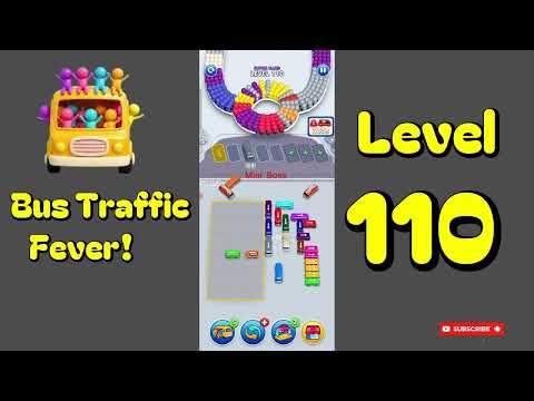 Bus Traffic Fever Level 110 Walkthrough | 🚌🚦 Parking & Color Sort Puzzle | Mini Boss