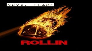 Novaj Flame - Rollin