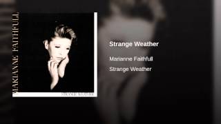 Strange Weather