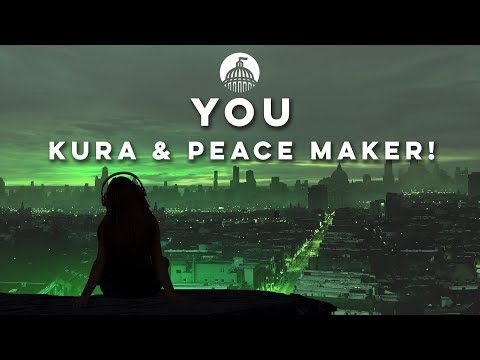Kura & PEACE MAKER! - You