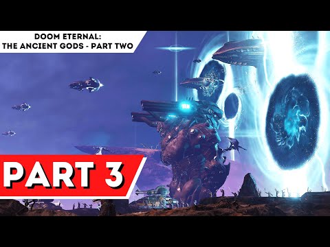 DOOM ETERNAL: THE ANCIENT GODS - PART TWO Walkthrough Gameplay PART 3 - [4K 60FPS ULTRA HDR]