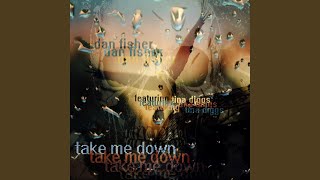 Take Me Down