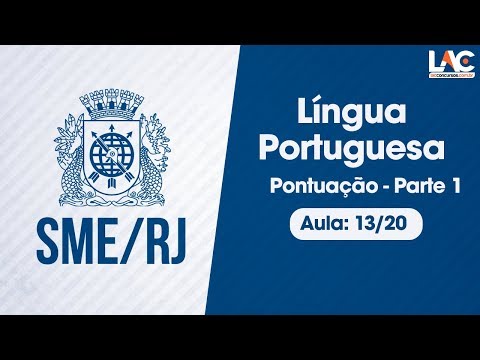 SME - RJ - 2019 - Pontuação Parte 1- Língua Portuguesa - 13/20