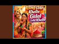Rang Leke Khelte Gulal Leke Holi DJ Song