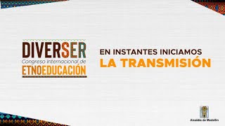 Congreso internacional de Etnoeducación