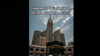 Irwansyah ft. Zaskia Sungkar Ost. Harim di tanah Haram (Lirik)