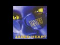 Jaded Heart - What Is Love
