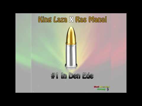 King Laza X Ras Manal - #1 In Den Ede (Bel Bestel Army)