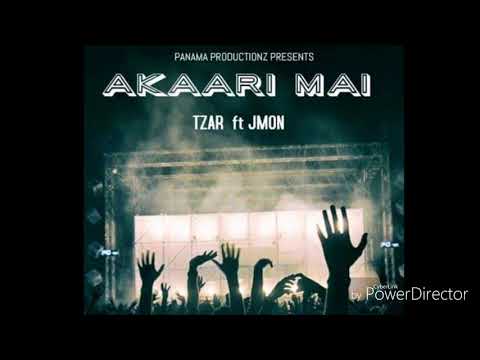 Akaari Mai - TZAR  ft JMON and Panama Production