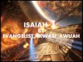 ISAIAH 1 BY EVANGELIST AKWASI AWUAH