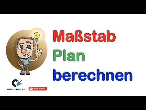 Maßstab Plan berechnen