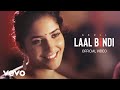 Akull Laal Bindi Music Video Ruhani Sharma Mellow D Romantic Love Song