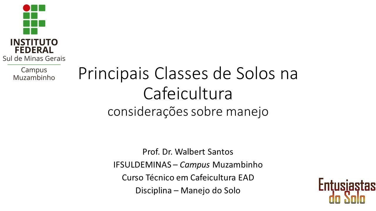 #8 Principais classes de solos no café - Latossolos. Parte 3 (última)