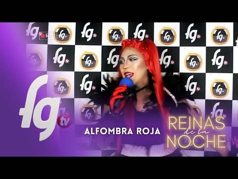 ALFOMBRA ROJA REINAS DE LA NOCHE - CANAL FARANDULA GAY