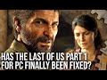 The Last Of Us Part 1: Has Naughty Dog Fixed The PC Port?