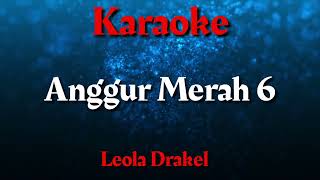 Download lagu Karaoke : Anggur Merah 6 mp3