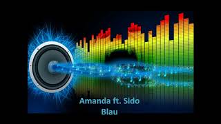 Amanda ft Sido Blau