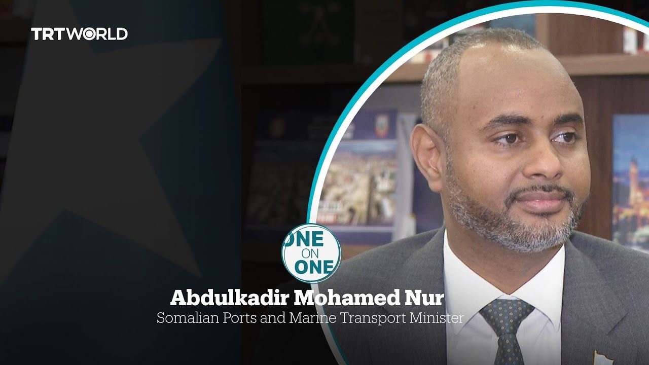 One on One with Somalian Ports and Marine Transport Minister Abdulkadir Mohamed Nur