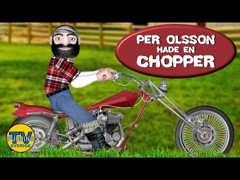 Per Olsson hade en chopper - Svenska barnsånger